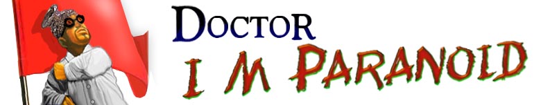 Doctor I M Paranoid